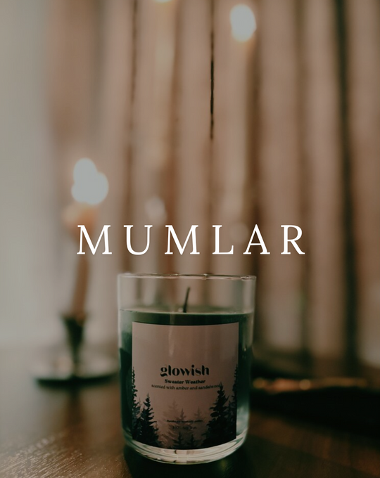 GLOWISH CANDLES® - MUMLAR